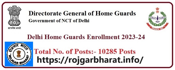 Delhi Home Guard 10285 Post Vacancies 